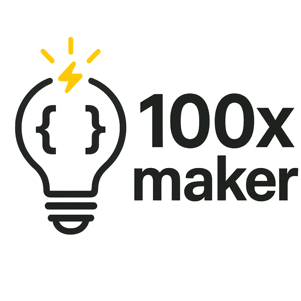 100x Maker